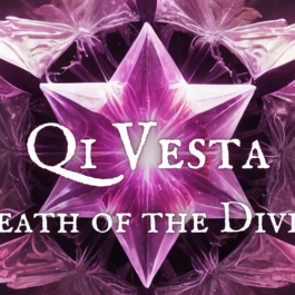 Qi Vesta – Becoming a ‘Huna’ of the Qi Vesta, Mastering the Breath of the Divine
